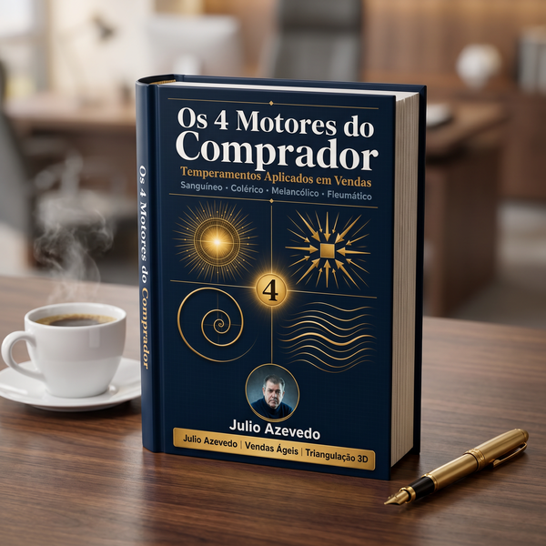 Os 4 Motores do Comprador: Temperamentos Aplicados em Vendas