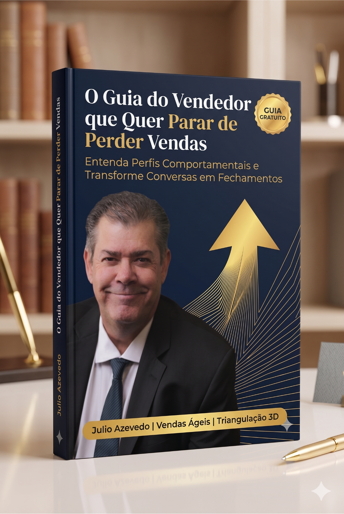 O Guia do Vendedor que Quer Parar de Perder Vendas